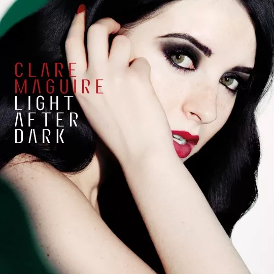 Light After Dark - Clare Maguire