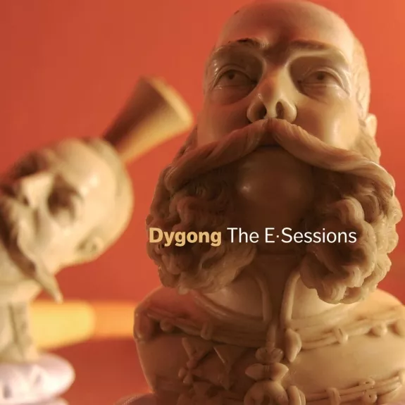 The E-Sessions - Dygong