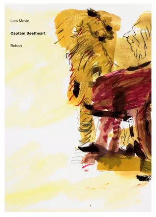 Captain Beefheart - Lars Movin