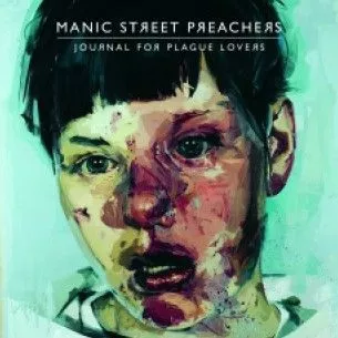 Journal For Plague Lovers - Manic Street Preachers