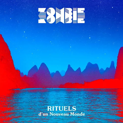 Rituels D’Un Nouveau Monde - Zombie Zombie