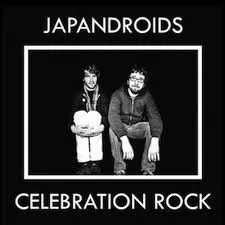 Celebration Rock - Japandroids