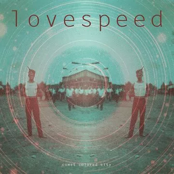Comet Coloured City - Lovespeed