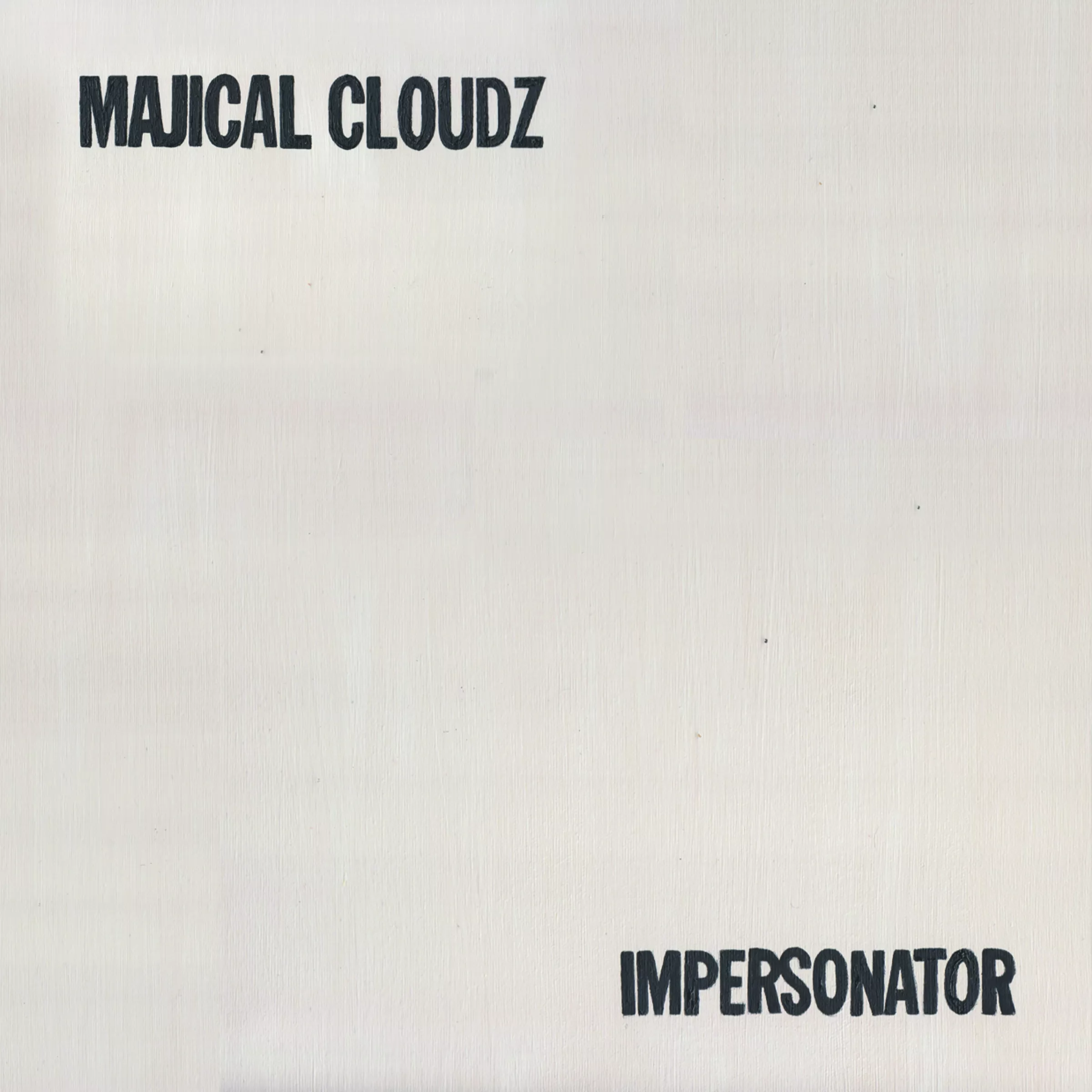 Impersonator - Majical Cloudz