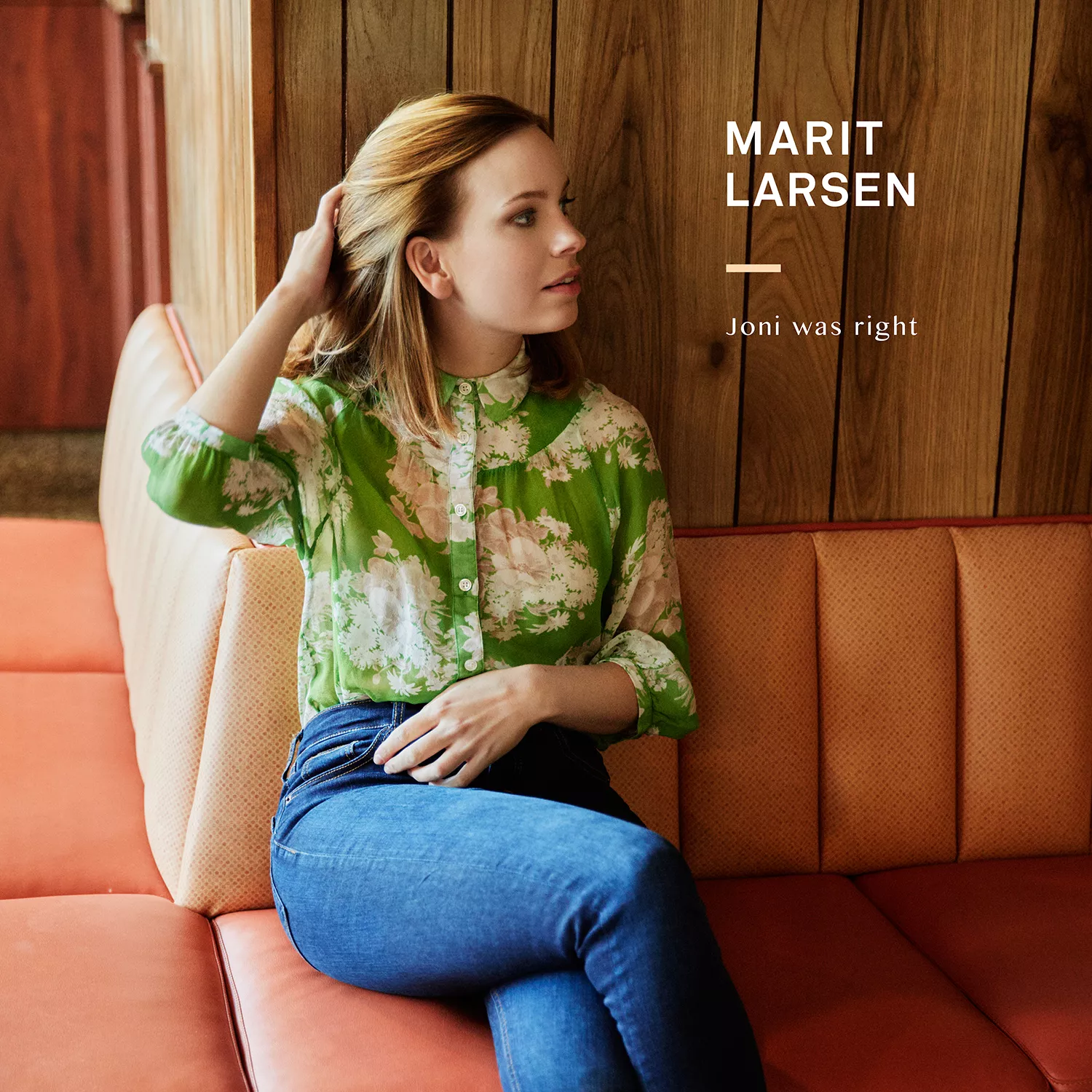 Joni Was Right - Marit Larsen