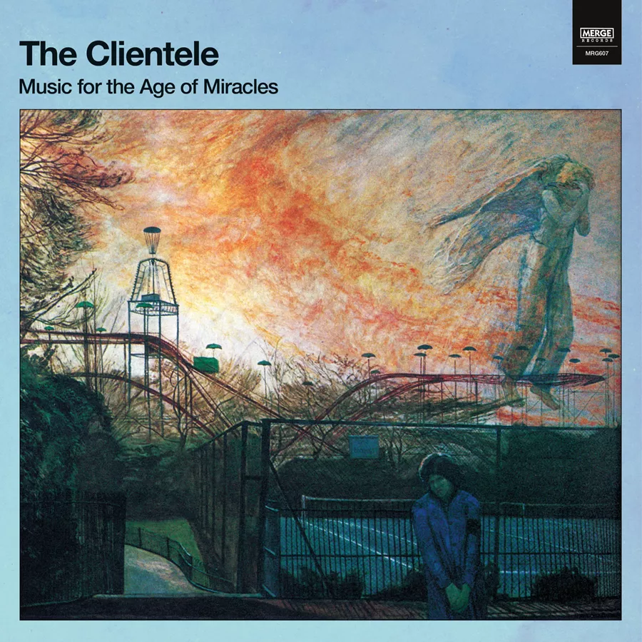 Music For The Age Of Miracles - The Clientele