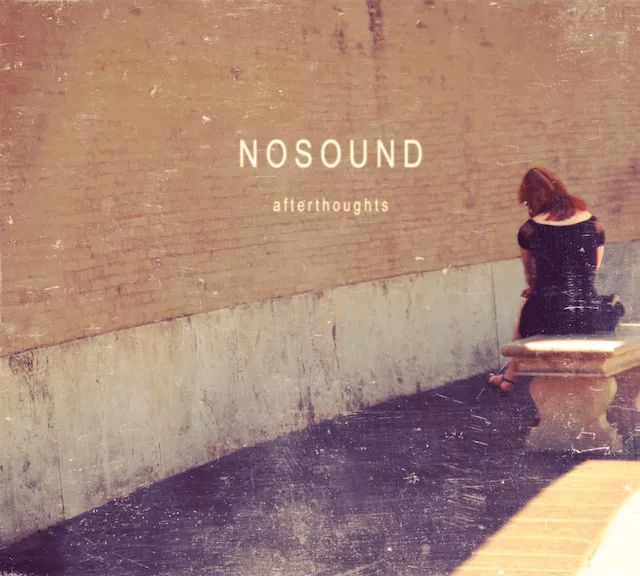 Afterthoughts - Nosound