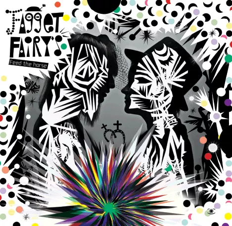 Feed The Horse - Fagget Fairys