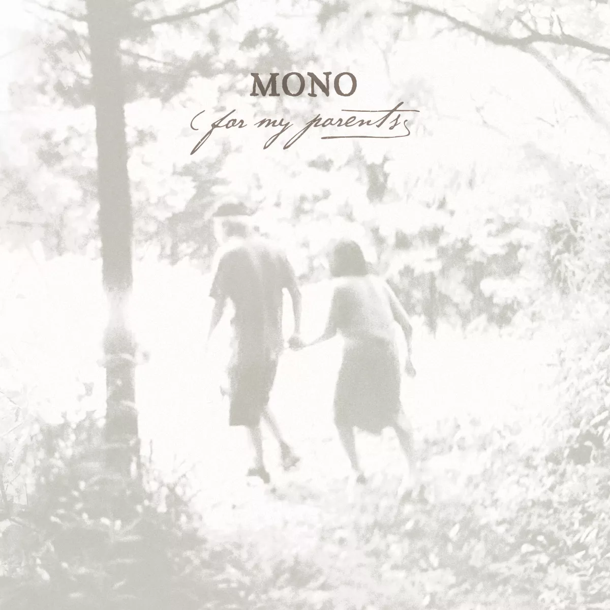 For My Parents - Mono