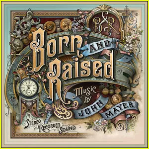 Born And Raised - John Mayer