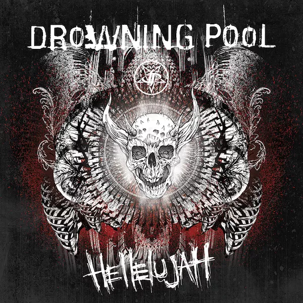 Hellelujah - Drowning Pool