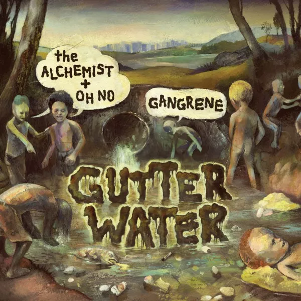 Gutter Water - Gangrene