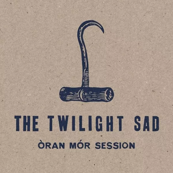 Oran Mor Session - The Twilight Sad