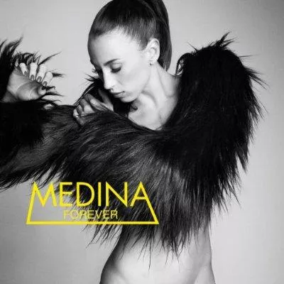 Forever - Medina