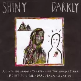 Shiny Darkly - Shiny Darkly