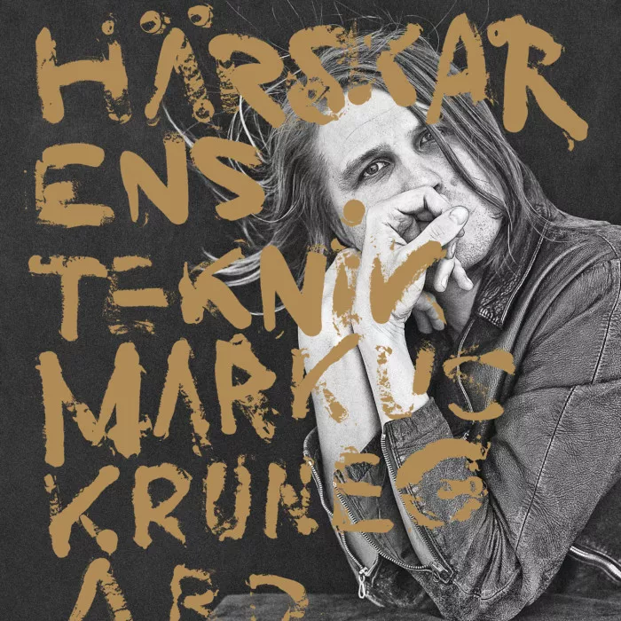 Härskarens Teknik - Markus Krunegård
