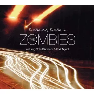 Breathe Out, Breathe In - The Zombies