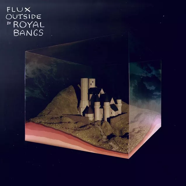 Flux Outside - Royal Bangs