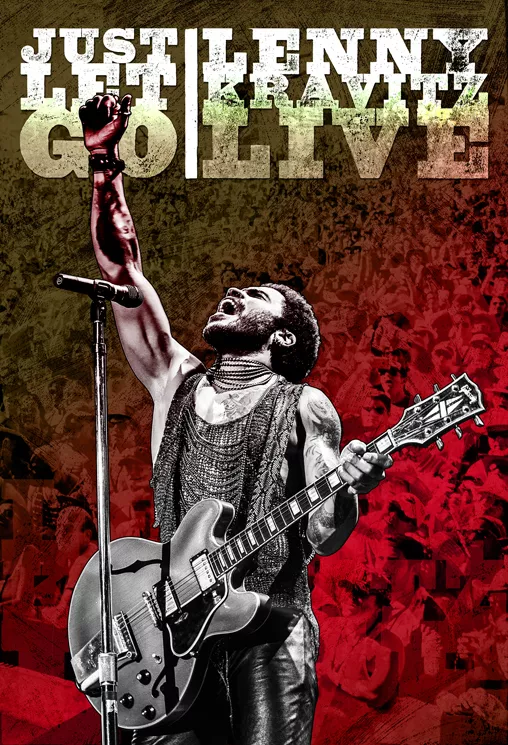 Just Let Go - Lenny Kravitz Live - Lenny Kravitz