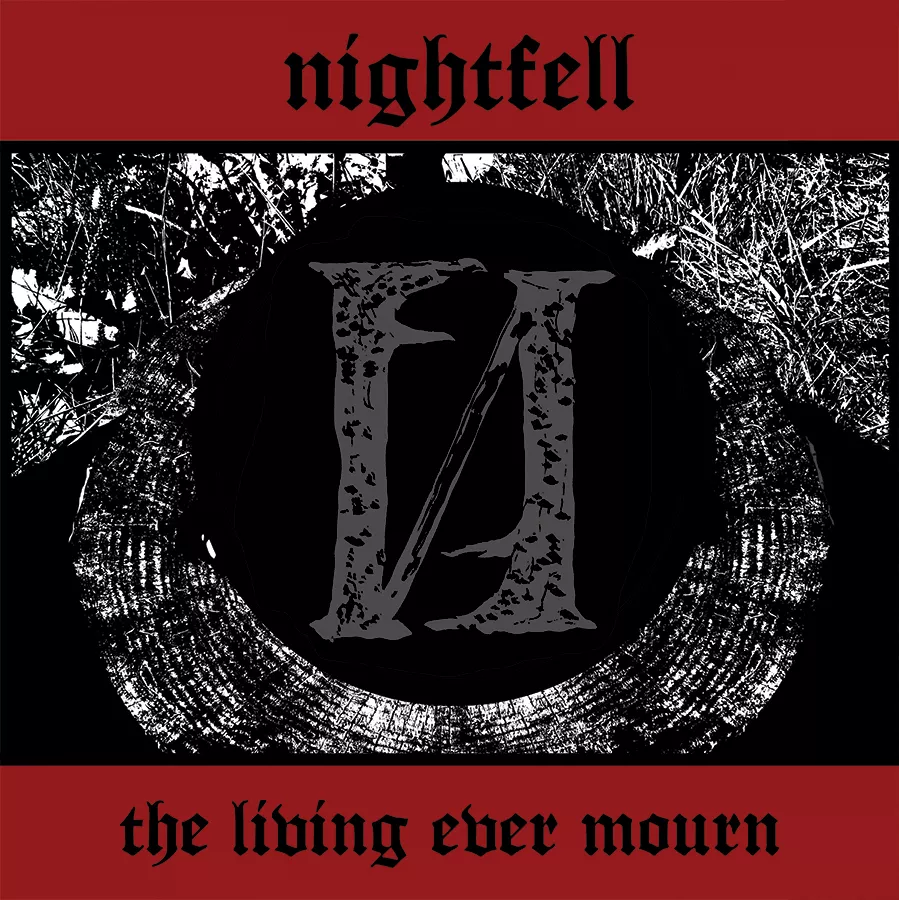 The Living Ever Mourn - Nightfell