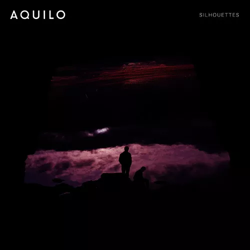 Silhouettes - Aquilo