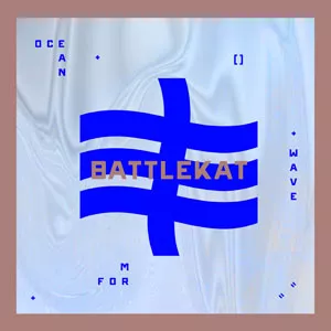 Ocean/Wave/Form - Battlekat