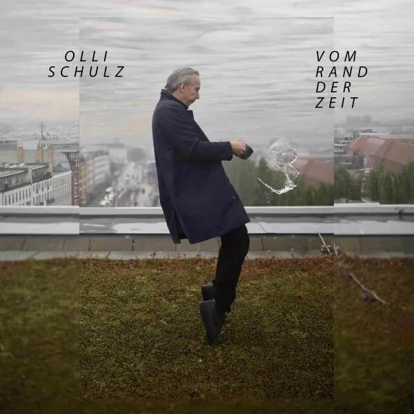 Vom Rand der Zeit - Olli Schulz