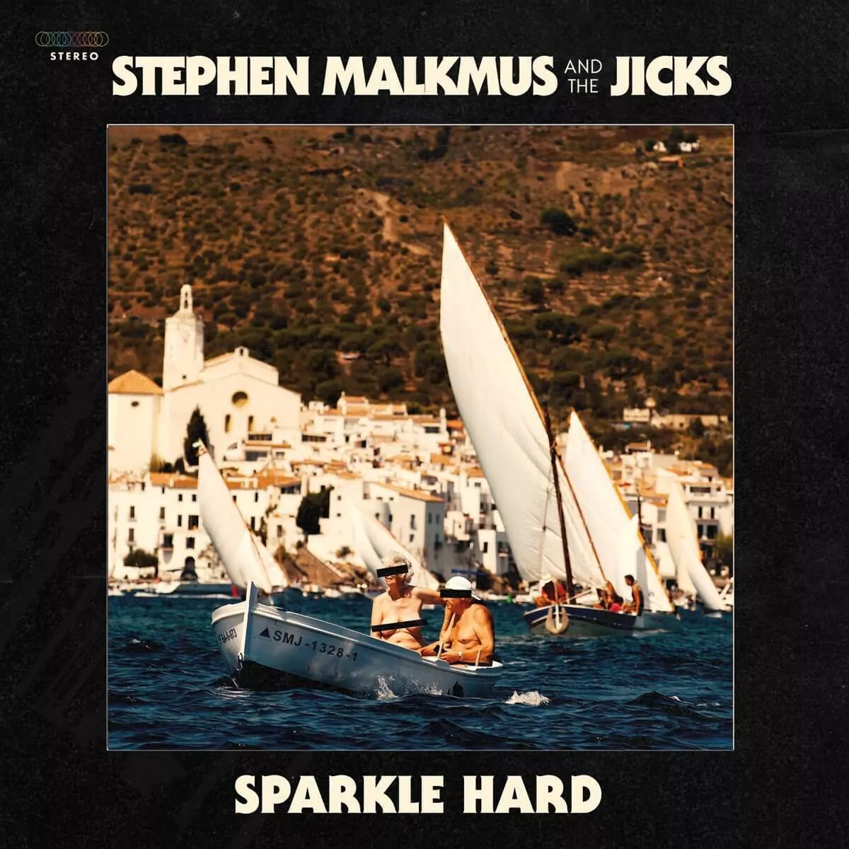 Sparkle Hard - Stephen Malkmus & The Jicks