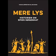 Mere lys - Historien om Spids Nøgenhat - Thomas Løppenthin & Lars Krogh