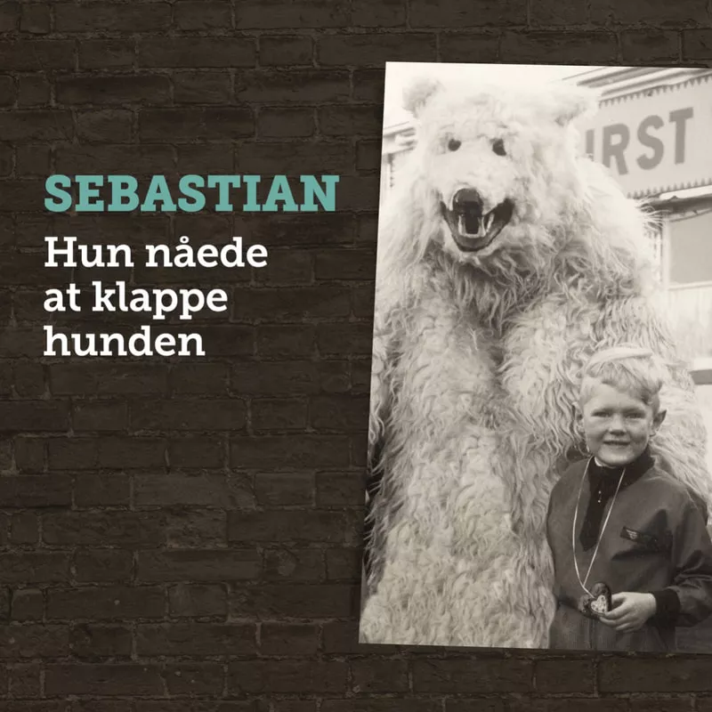 Hun Nåede At Klappe Hunden - Sebastian