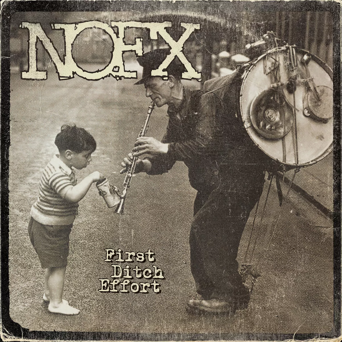 First Ditch Effort - NOFX