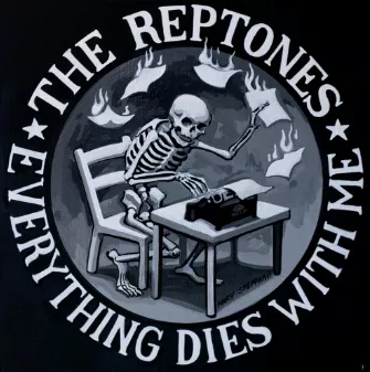 Everything Dies With Me - The Reptones