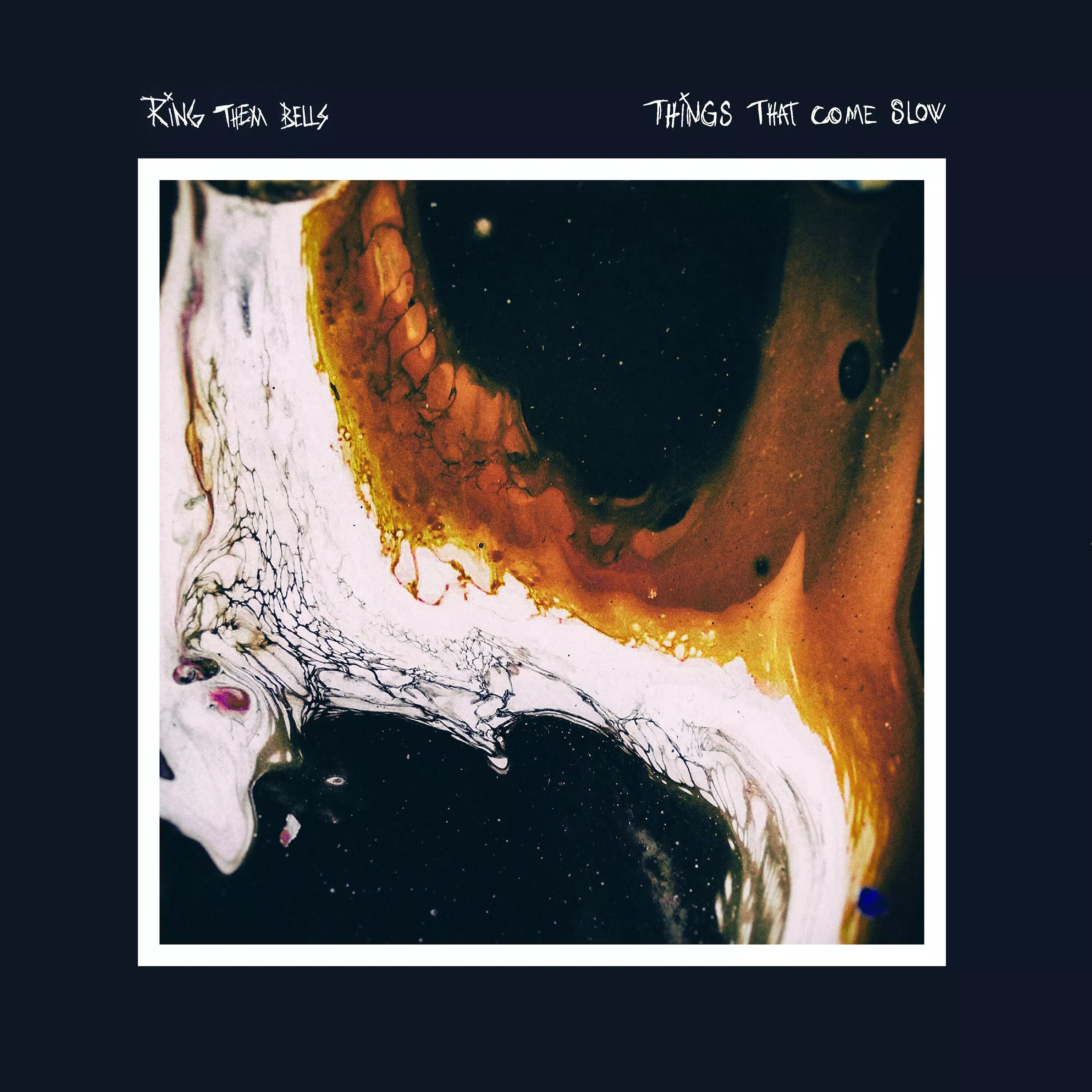 Things That Come Slow - Ring Them Bells