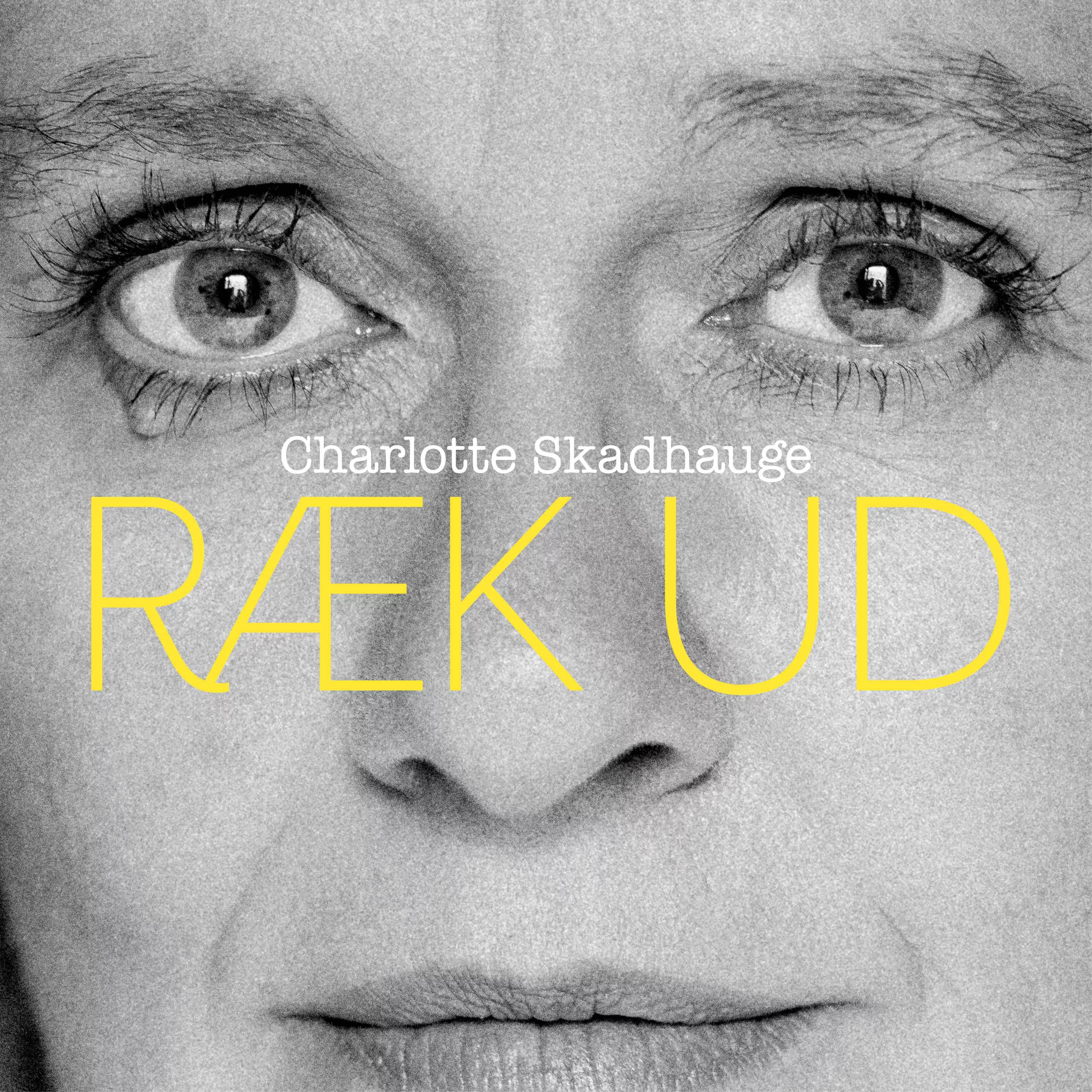 Ræk ud - Charlotte Skadhauge