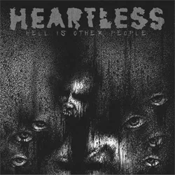 Hell Is Other People - Heartless