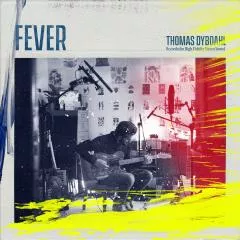 Fever - Thomas Dybdahl