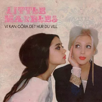 Vi kan göra det hur du vill - Little Marbles