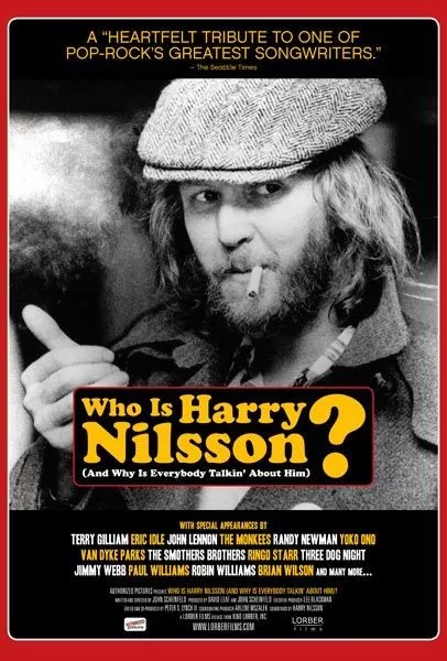 Who Is Harry Nilsson (And Why Is Everybody Talkin’ About Him?)  - John Scheinfeld