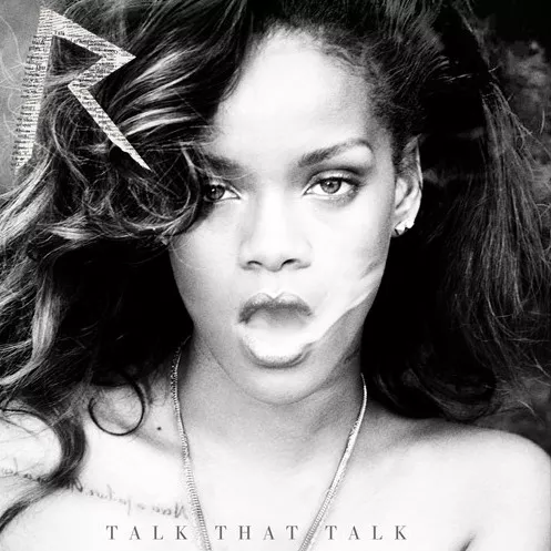 Talk That Talk - Rihanna