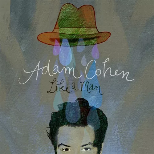 Like a man - Adam Cohen