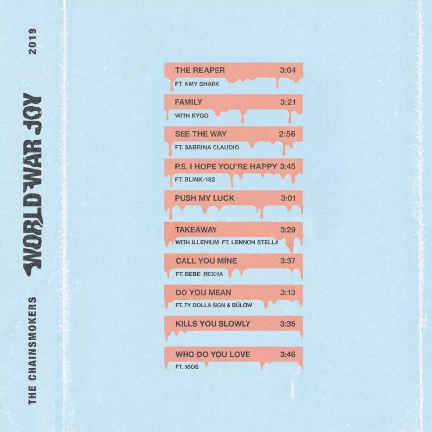 World War Joy - The Chainsmokers