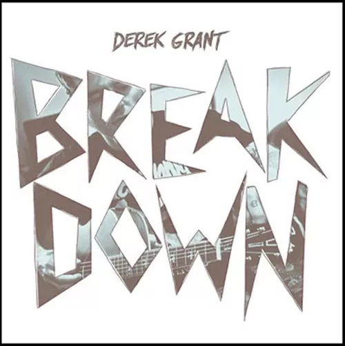 Breakdown - Derek Grant