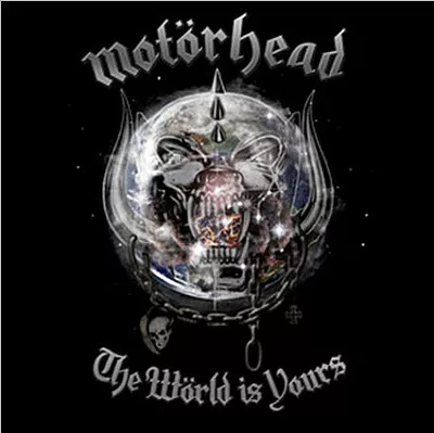 The Wörld Is Yours - Motörhead