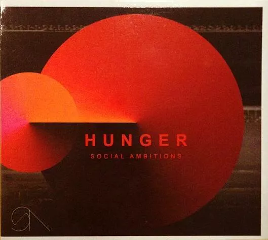 Hunger - Social Ambitions