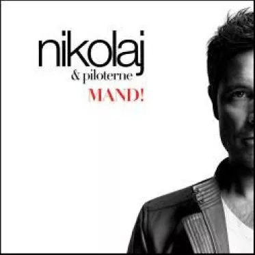 Mand! - Nikolaj & Piloterne