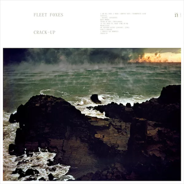 Crack Up - Fleet Foxes
