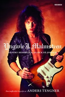 Yngwie J. Malmsteen – Såsom I Himmelen, Så Ock På Jorden - Anders Tengner