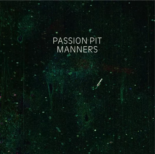 Manners - Passion Pit