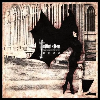 The Children Of The Night - Tribulation