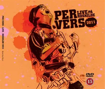 Live På Roskilde 2011 - Per Vers